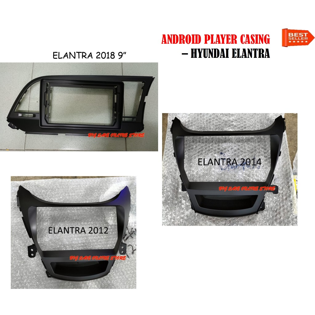 ANDROID PLAYER CASING 9 นิ้วสําหรับ HYUNDAI ELANTRA 2012 – 2013 , ELANTRA 2014 - 2017 , ELANTRA 2018
