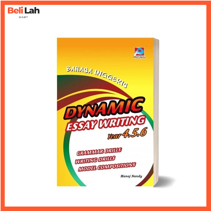 BI Dynamic Essay Writing ปี 4, 5 & 6 UPSR