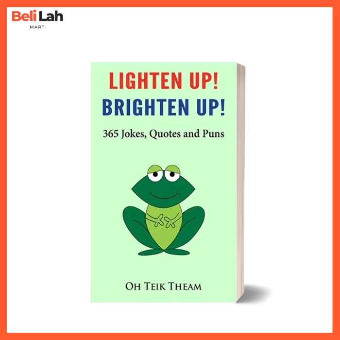 Lighten Up, Brighten Up – 365 เรื่องตลก, คําคม & Puns หนังสือแรงบันดาลใจประจําวันแสนสนุกสําหรับทุกวั