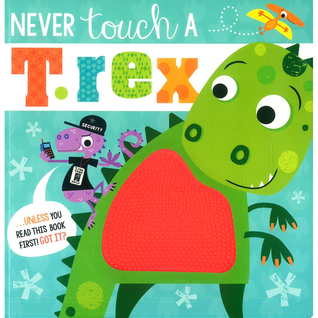 (BX) NEVER TOUCH A T.REX