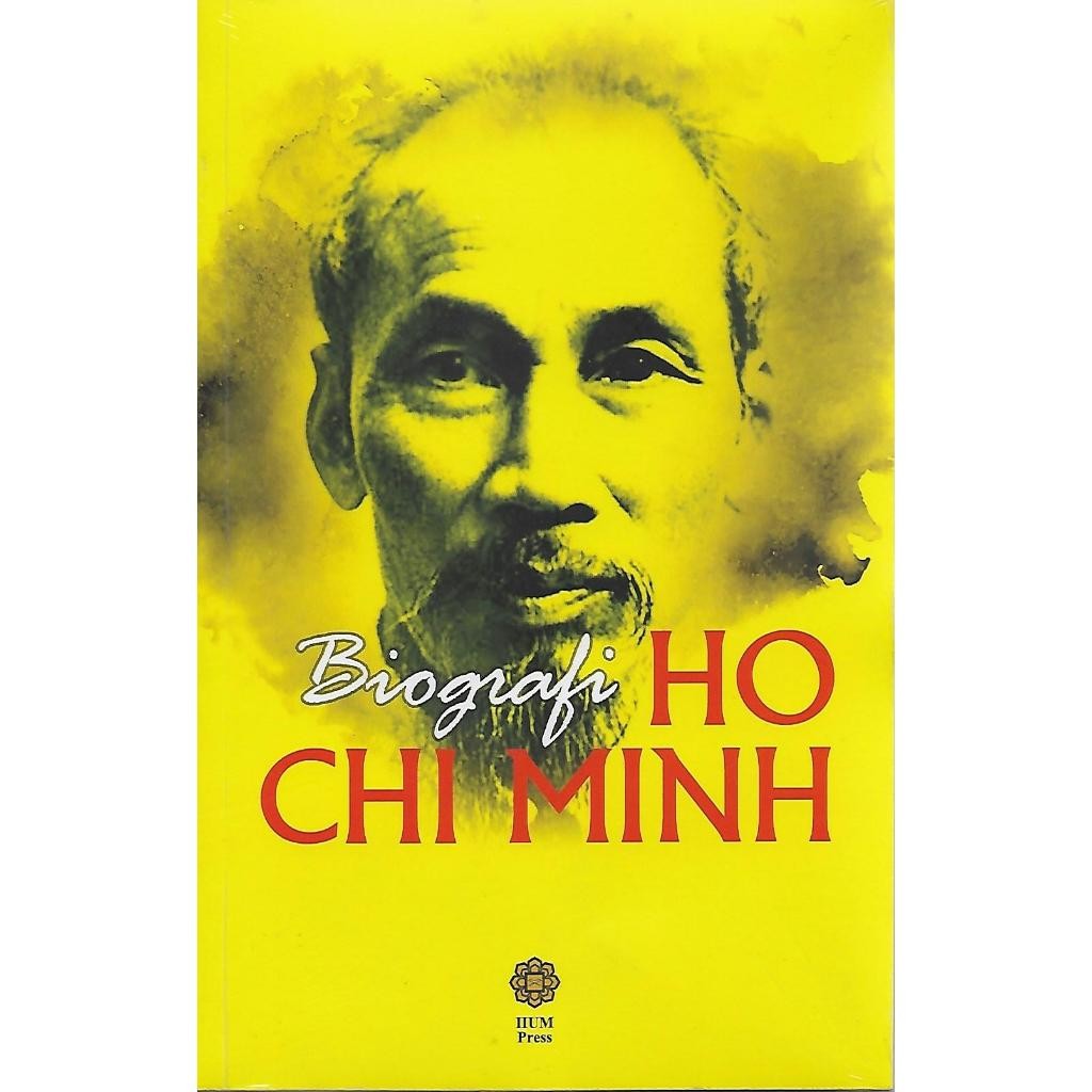 Biografi Ho Chi Minh(IIUM PRESS)