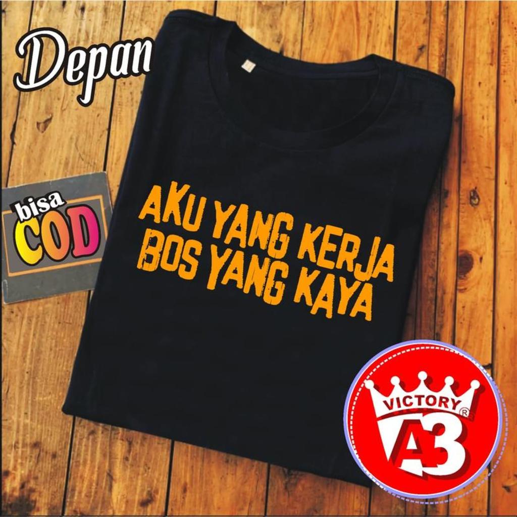 Tshirt AKU YANG KERJA BOS YANG KAAYA Workplace Satire Tee สําหรับผู้ชายและผู้หญิงคุณภาพสูงผ้าฝ้ายนุ่