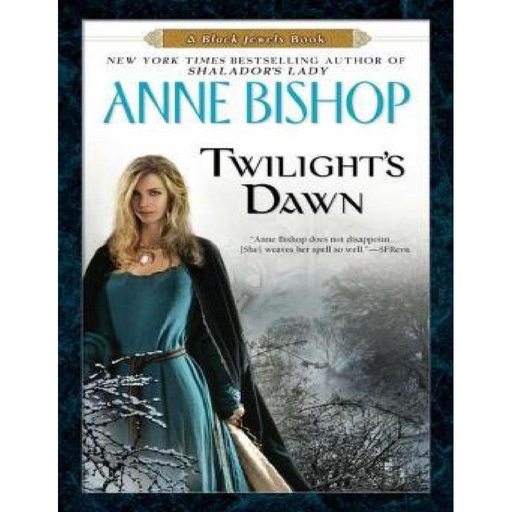 Twilights Dawn โดย Anne Bishop