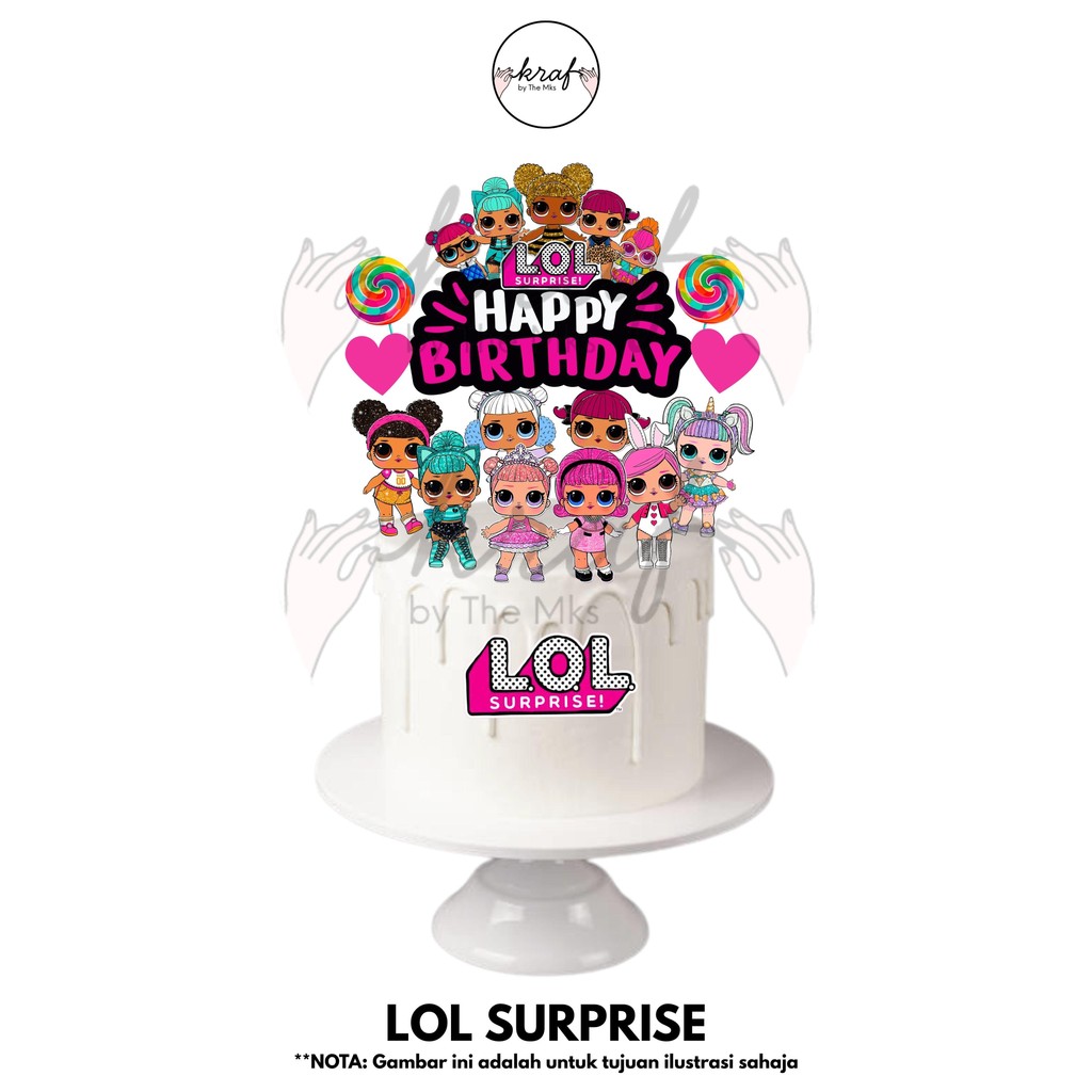LOL SURPRISE Premium Paper Cake Topper Set (8–15pcs) Hiasan Kek & Cupcake – Semi Gloss Cardstock Bak