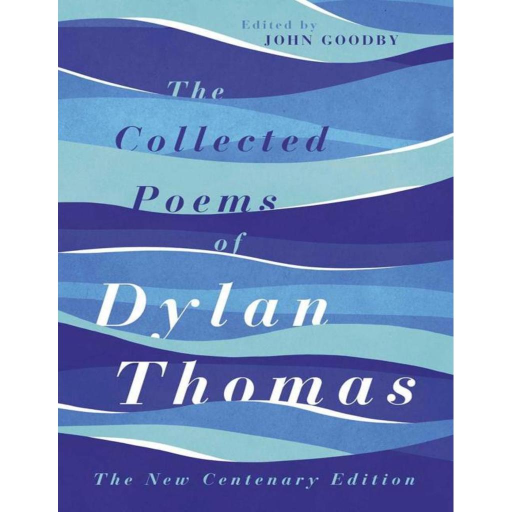 บทกวีที่รวบรวมของ Dylan Thomas ฉบับสร้างใหม่โดย Dylan Thomas