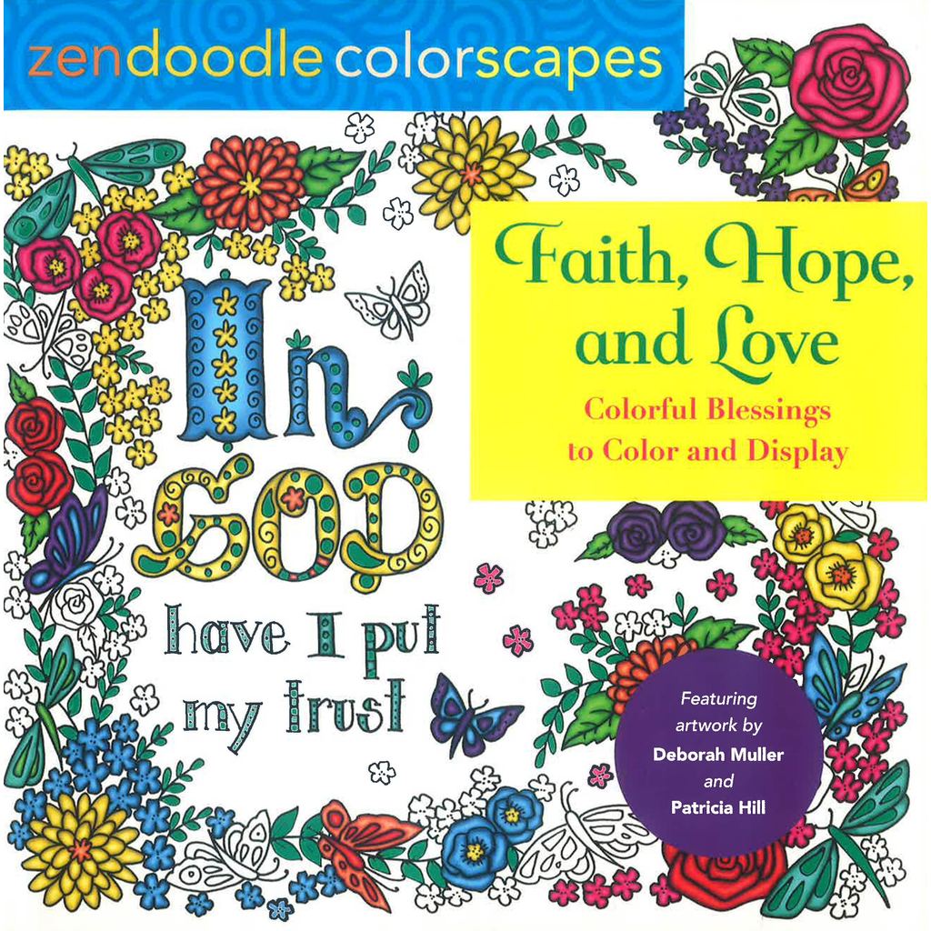 (BX) ZENDOODLE COLORSCAPES: FAITH, HOPE, AND LOVE