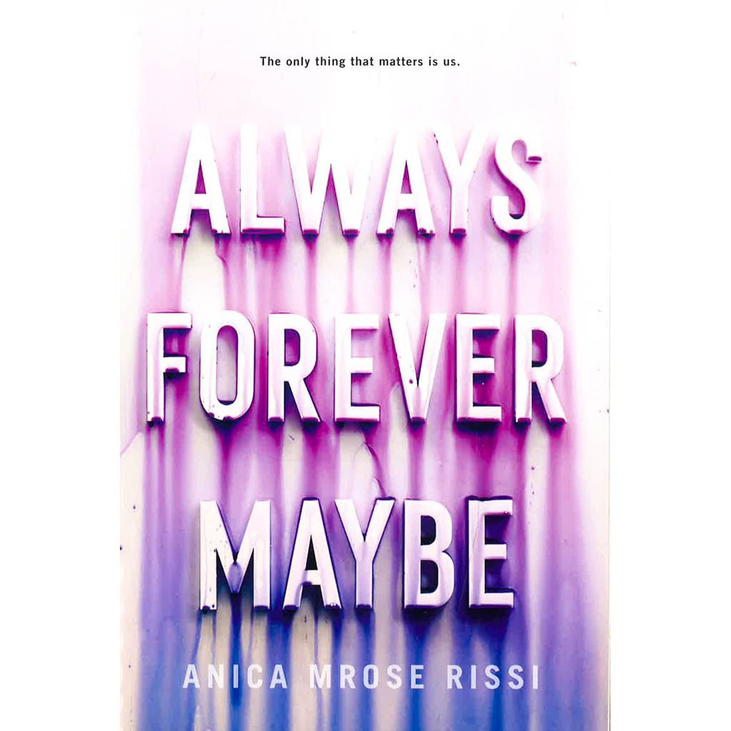 (BBW) ALWAYS FOREVER MAYBE