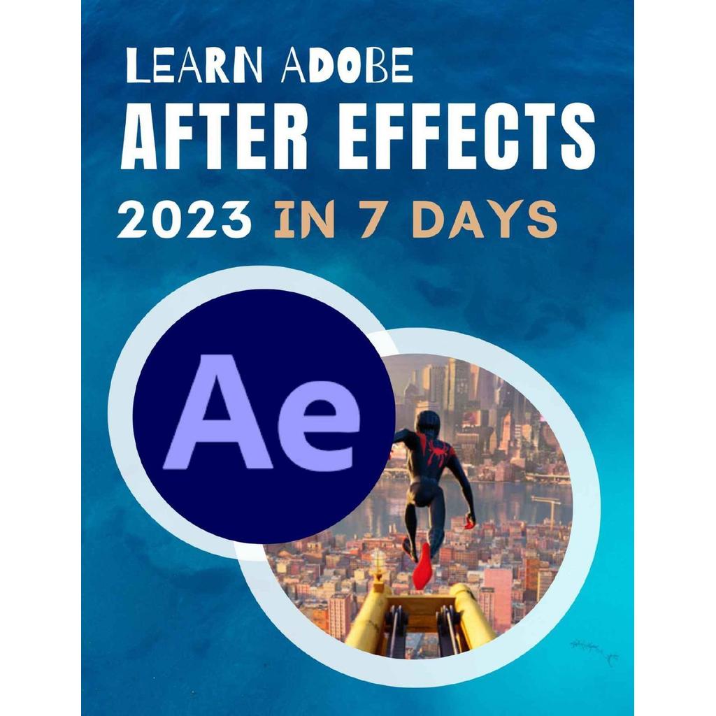 LEARN ADBE AFTER EFFECTS IN 7 DAYS โดยอัศวิน, Davvy