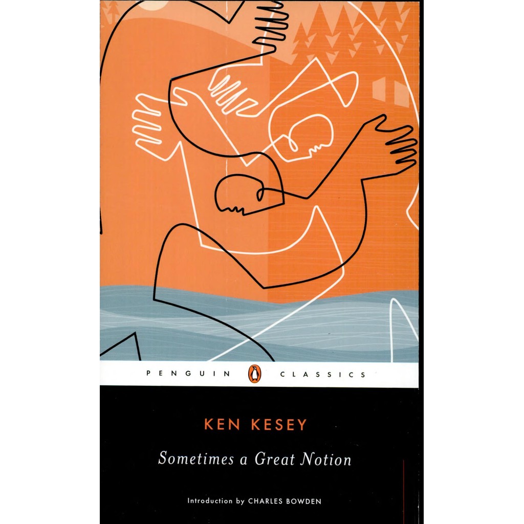 Sometimes Great Notion โดย Ken Kesey