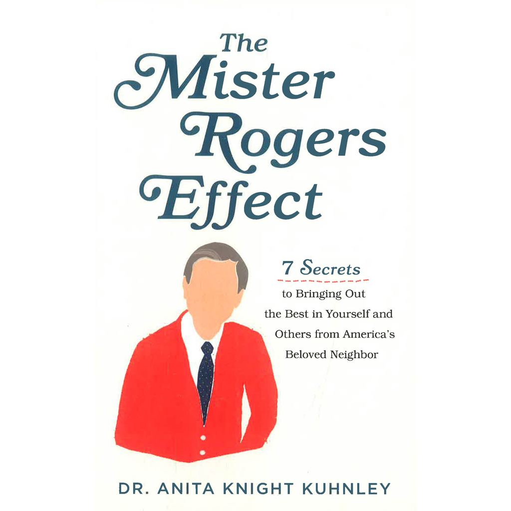 (BX) THE MISTER ROGERS EFFECT