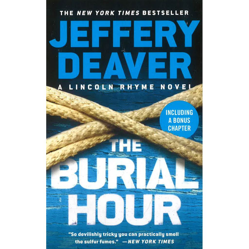 (BX) THE BURIAL HOUR (A LINCOLN RHYME NOVEL)