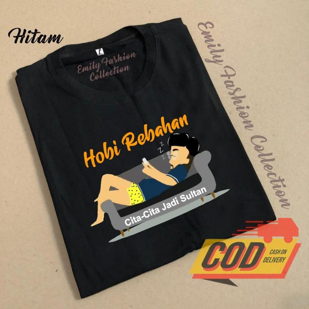 เสื้อยืด Santai Hobi Rebahan Cita Cita Jadi Sulltan Lazy Lifestyle Tee สําหรับผู้ชายและผู้หญิงคุณภาพ