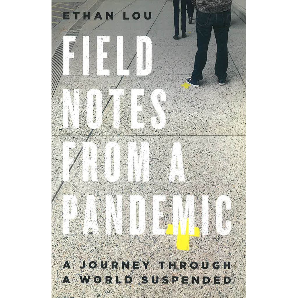 (BX) FIELD NOTES จาก PANDEMIC: A JOURNEY THROUGH โลกที่ SUSPENDED