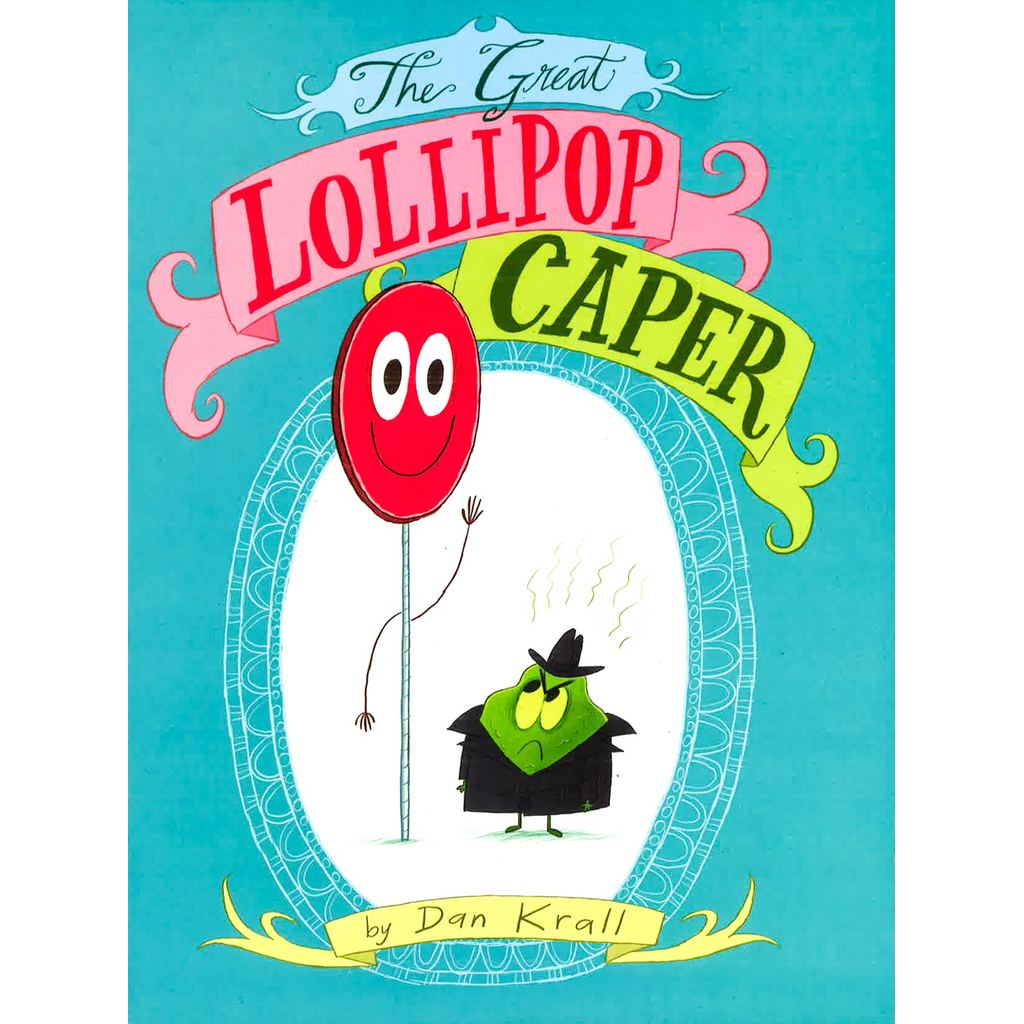 (BX) THE GREAT LOLLIPOP CAPER