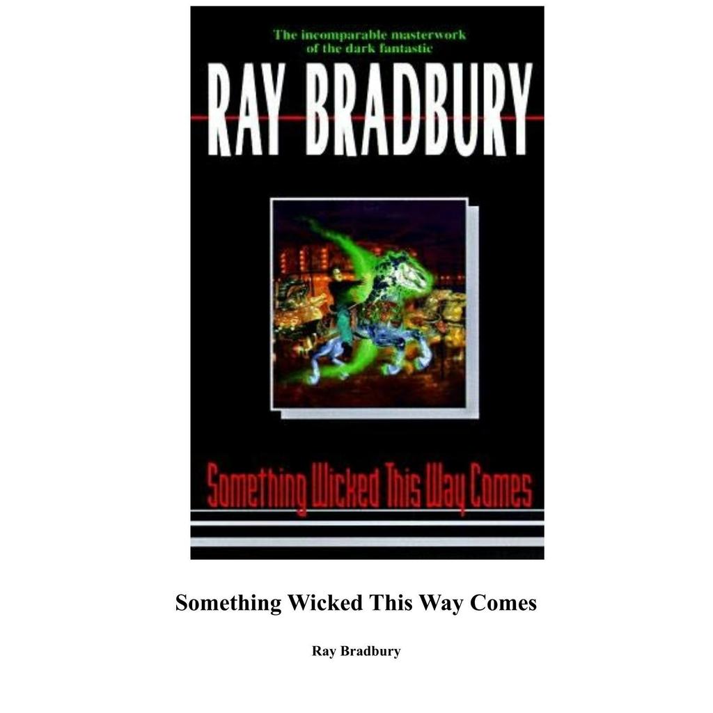 Something Wicked This Way มาโดย Ray Bradbury