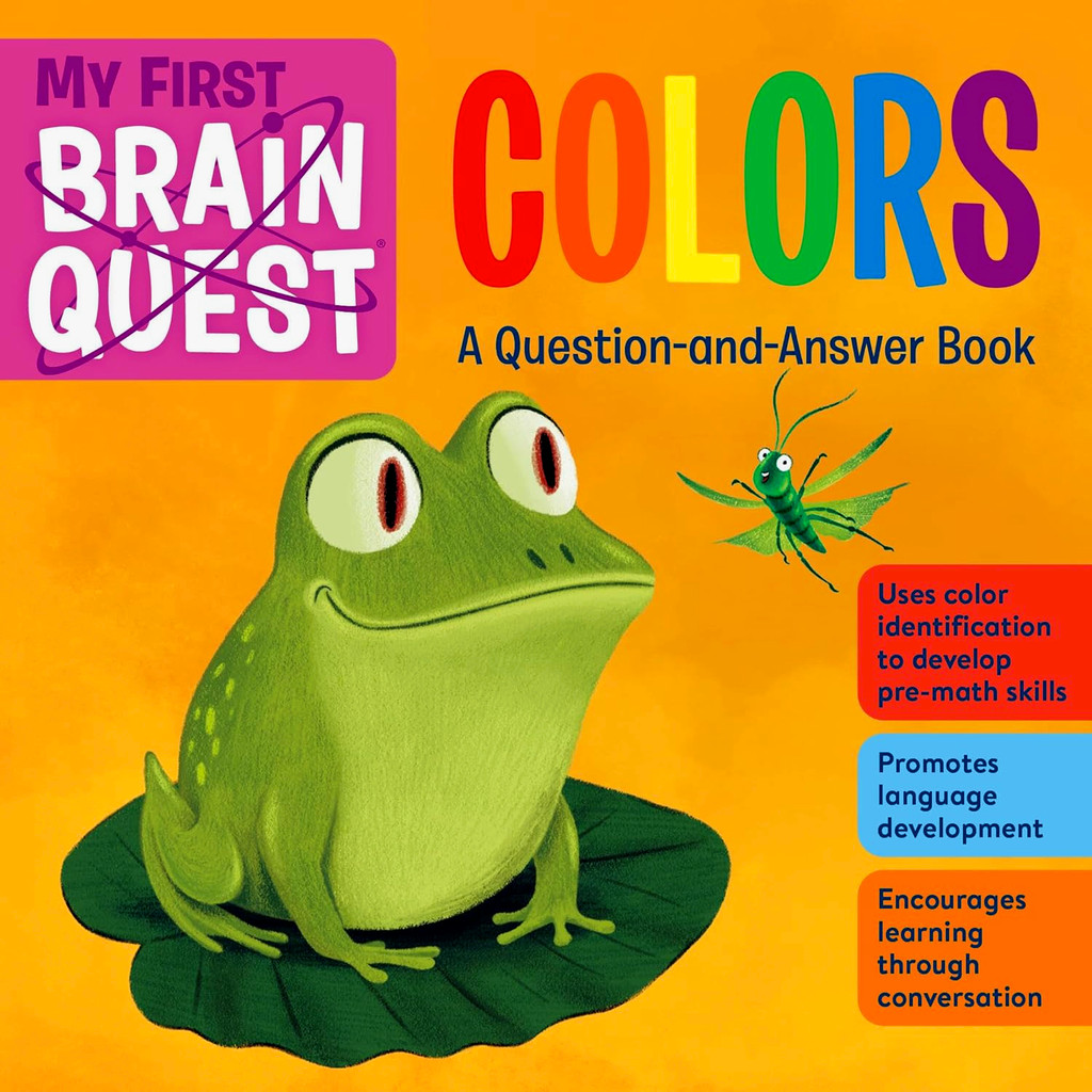 (BX) MY FIRST BRAIN QUEST COLORS: A QUESTION-AND-ANSWER BOOK