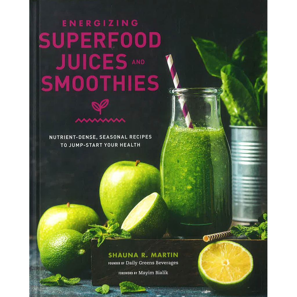 (BX) ENERGIZING SUPERFOOD JUICES และ SMOOTHIES