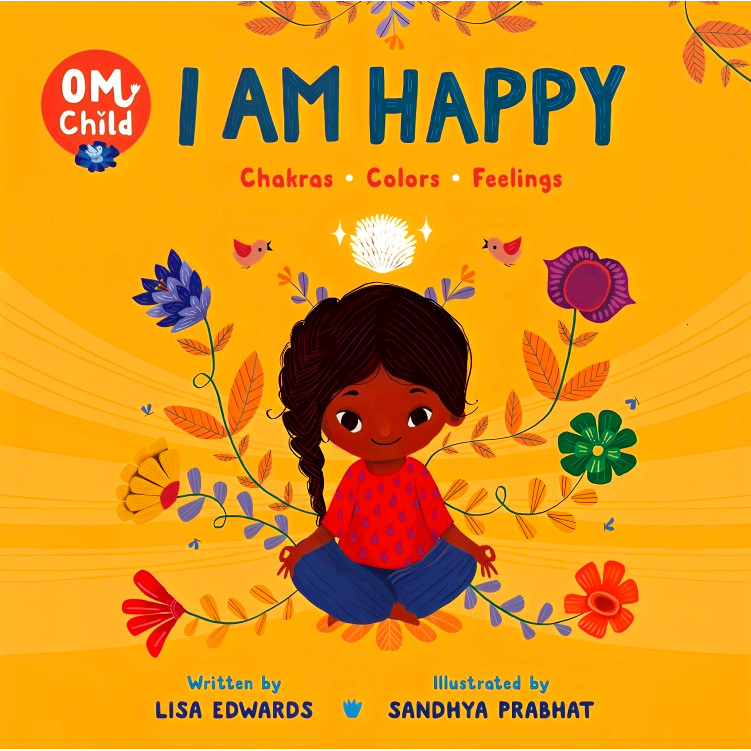 (BBW) OM CHILD 1: I AM HAPPY: CHAKRAS, สี, และรู้สึก