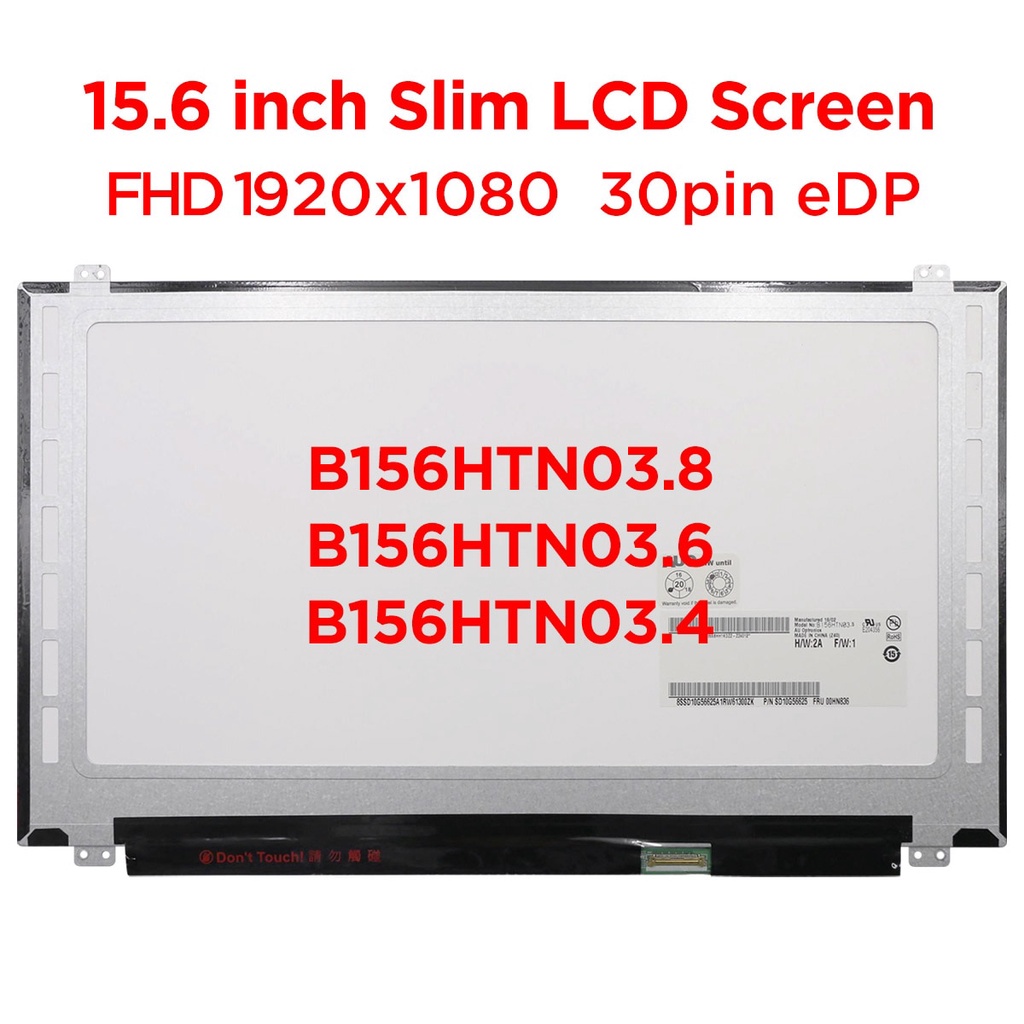 15.6 หน ้ าจอแล ็ ปท ็ อปบาง B156HTN03.8 พอดี B156HTN03.4 B156HTN03.5 B156HTN03.6 N156HGE-EA1 EAB จอแสดงผล LCD FHD1920x1080 30pin