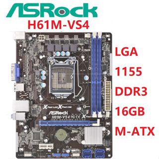 มือสองASRock H61M-VS4 H61M-VS H61M-VS3 H61M-PS4 LGA1155 DDR3 RAM 16G h61m เมนบอร์ดกราฟิกรวมใช้