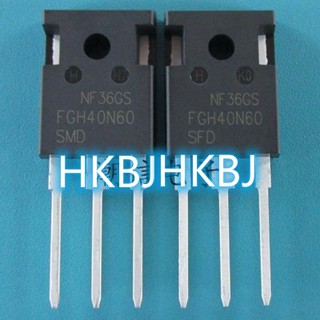 ทรานซิสเตอร์ IGBT FGH40N60SFD TO-247 FGH40N60 40N60 40N60SFD TO247 600V/40A 2 ชิ้น