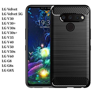 LG Velvet 5G V60 V50 V40 V35 V30s Plus ThinQ G8 G8s G8X ThinQ V30 Plus เคสโทรศัพท์แบบนุ่ม