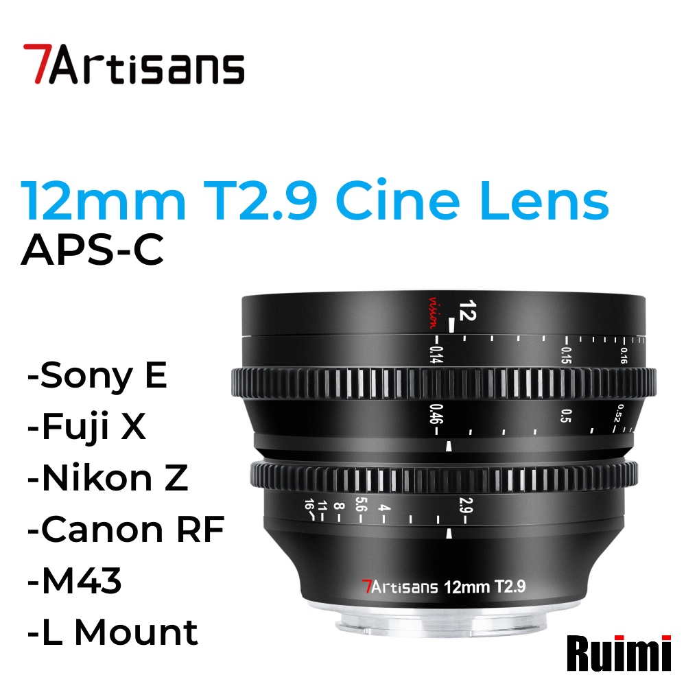 7Artisans 12mm T2.9 APS-C เลนส์ Wide Angle Cine สําหรับ E/ X /  RF /  Z /  L / M43 Mount กล้อง