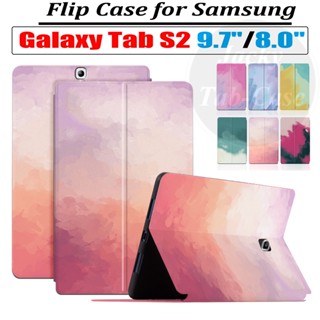 เคสหนัง PU ฝาพับ ลายสีน้ํา คุณภาพสูง สําหรับ Samsung Galaxy Tab S2 9.7 นิ้ว TabS2 8.0 นิ้ว SM-T710 T715 T719 T713 T716 SM-T810 T813 T815 T819