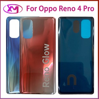 ฝาหลัง  Oppo Reno 4 Pro 5Gกระจกหลัง Battery Back Cover for Reno 4 Pro 5ฝาหลังพร้อมกระจกเลนส์กล้อง