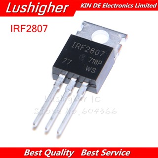 10颗 IRF2807 TO-220 IRF2807PBF TO220 MOSFET 新原装