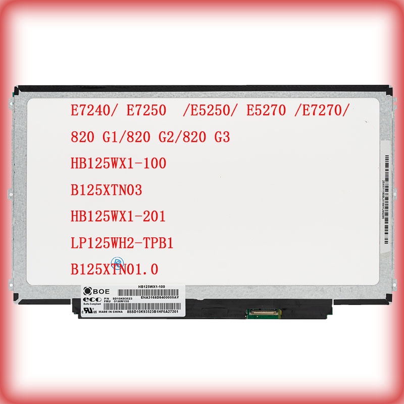12.5 "30 针 DELL E7240/ E7250 /E5250/ E5270 /E7270/820 G1/820 G2/820 G3 HB125WXTN03 HB125WX1-201 LP12