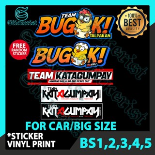 สติกเกอร์ไวนิล ลาย BUGOK/TEAM KATAGUMPAY ขนาดเท่ามือ สําหรับติดตกแต่งรถยนต์ 1 ชุด