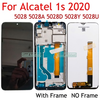 อะไหล่หน้าจอ LCD 6.22 นิ้ว สําหรับ Alcatel 1S(2020) 5007U 5029D Y OT5028 5028D 5028U 5028A 5028Y