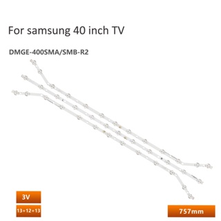 แถบไฟแบ็คไลท์ทีวี สําหรับ Samsung UA40H4200AWCA UE40H4200AKX 40H5203 DMGE-400SMA SMB-R2 3 ชิ้น ต่อชุด