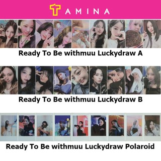 TWICE 12th Mini Album Ready To Be withmuu Luckydraw Photocard