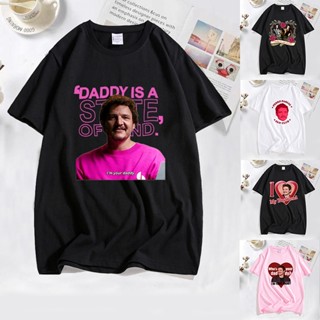 เสื้อยืด ผ้าฝ้ายแท้ พิมพ์ลายกราฟฟิค Pedro Pascal Daddy Is A State of Mind โอเวอร์ไซซ์ สําหรับผู้ชาย และผู้หญิง