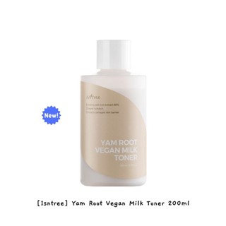 [Isntree] Yam Root Vegan โทนเนอร์นม 200 มล. k-beauty