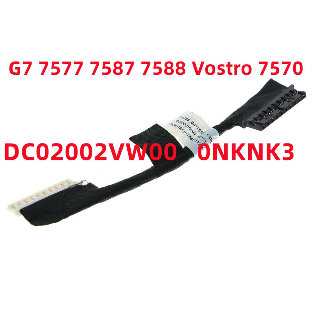 Dell Dell Inspiron G7 7577 7587 7588 V7570 สายเชื่อมต่อแบตเตอรี่ 0NK3