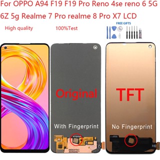 อะไหล่หน้าจอสัมผัสดิจิทัล LCD แบบเปลี่ยน สําหรับ OPPO A94 F19 F19 Pro reno 4se reno 6 5g reno 6Z 5g realme 7 Pro realme 8 Pro X7