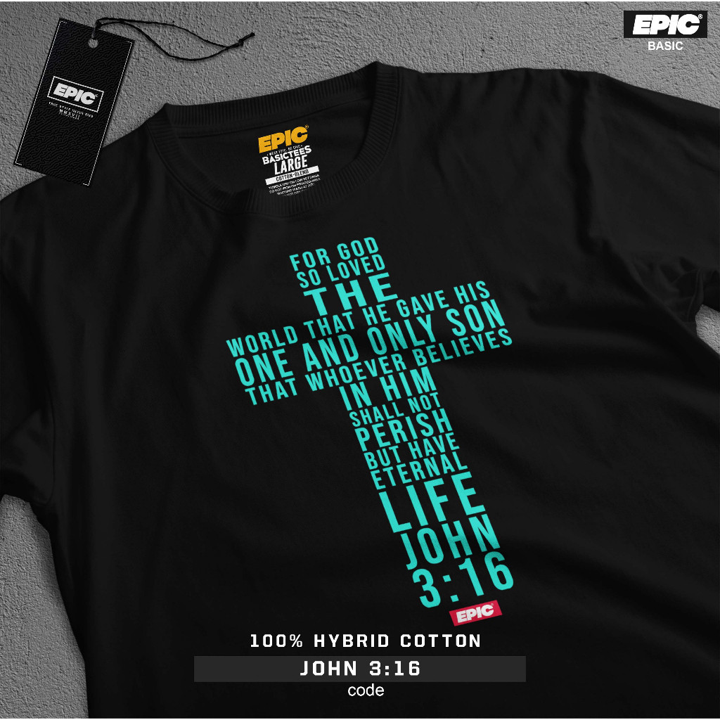 WORSHIP TEES - JOHN 3:16- สําหรับผู้ชายและผู้หญิง