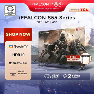 【TCL】iFFALCON 32 40 43 Inch S55 Metallic Bezel-less  Google TV, Dolby Audio, HDR10, 2K FHD