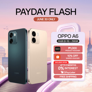 [3 Months 0% SPayLater] OPPO A6 24GB (8+16) + 256GB | 60-Month Fluency Protection | 7000mAh Battery