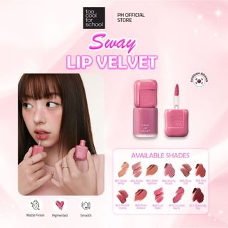 Too Cool For School - Sway Lip Velvet Soft matte Korean Lip Tint
