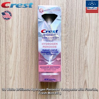 Crest® 3D White Brilliance Hydrogen Peroxide Toothpaste with Fluoride, Fresh Mint 85 g ยาสีฟัน เครสต์ เพื่อฟันขาว