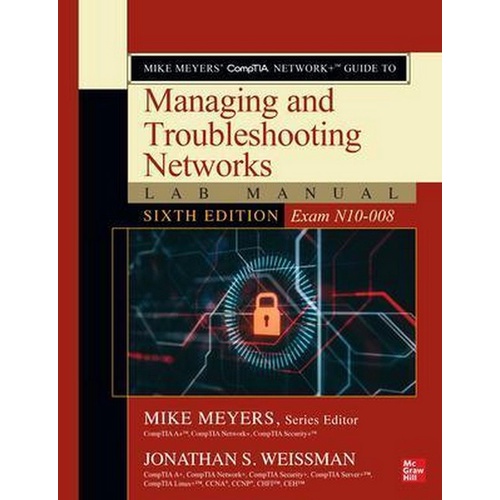 Mcgraw Hill|หนังสือ 9781264274741|MIKE MEYERS' COMPTIA NETWORK+ GUIDE TO MANAGING & TROUBLESHOOTING 