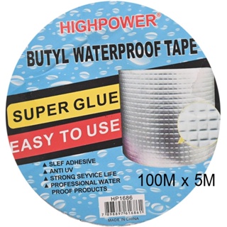 เทปกันรั่วซึม เทปกาวกันรั่ว HIGHPOWER Butyl Tape เทปกาวบิวทิล 10cm เทปกาวบิวทิว เทปกาวกันน้ำ เทปกกาวกันน้ำ T1345