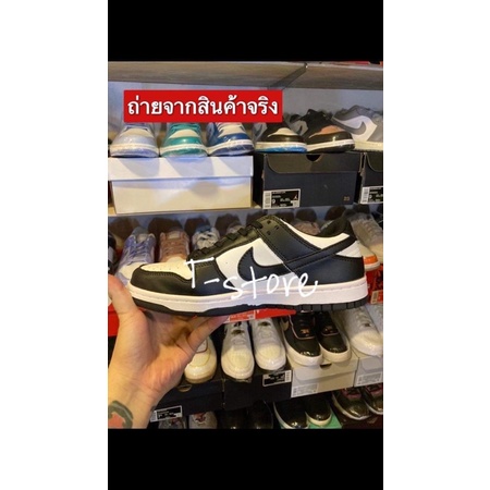 Dunk Low “ PANDA “ งานสุด Style T-store🤍🖤🤍🖤🤍