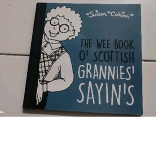 the wee book of scottish grannies saying​s​ หนังสือภาษาสก็อตติช