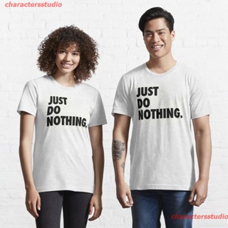 charactersstudio New Just Do Nothing Nike Parody Shirt Just Do Just Do - Do Nothing Shirt Essential T-Shirt discount