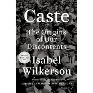 Caste: The Origins of Our Discontents